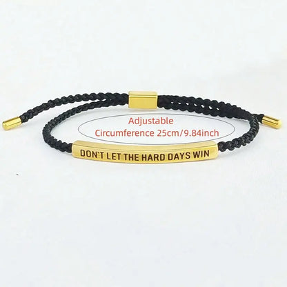 Don't Let The Hard Days Win Inspire Bracelet